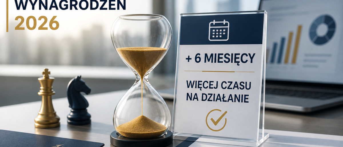 Przejrzystość wynagrodzeń 2026: kryteria bez zmian, przepisy doprecyzowane, termin przesunięty o 6 miesięcy – dlaczego to najlepszy moment, żeby zacząć wdrożenie.
