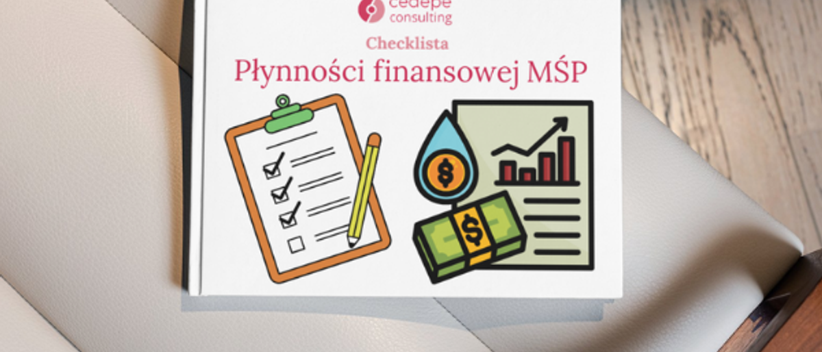 Praktyczna checklista płynności finansowej dla MŚP