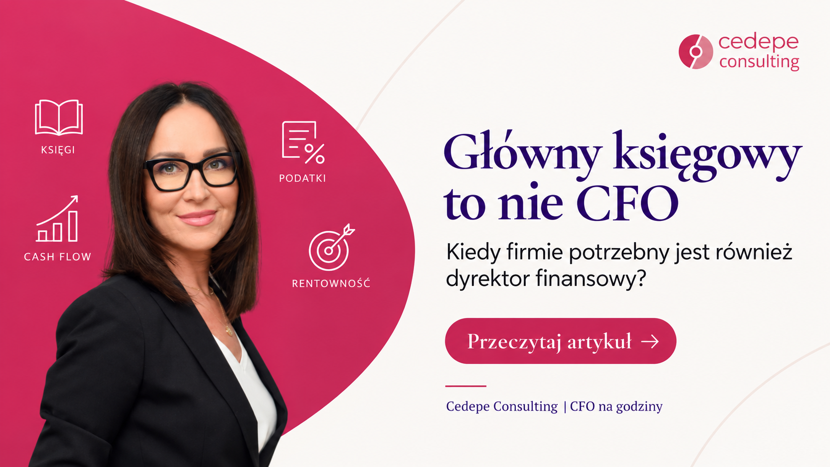 Główny księgowy to nie CFO. Kiedy firma potrzebuje również dyrektora finansowego?